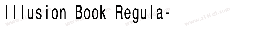 Illusion Book Regula字体转换